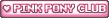 Pink Pony Club